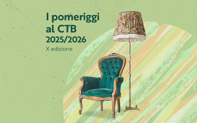 I pomeriggi al CTB 2025.2026