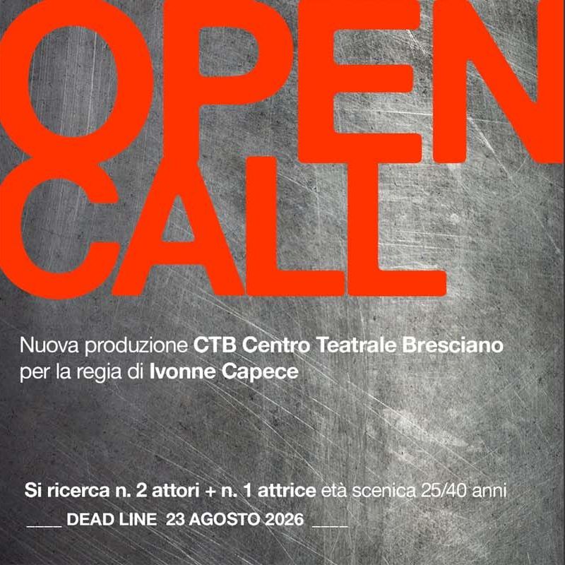 CALL PER ATTORI E ATTRICI nuova produzione regia Ivonne Capece