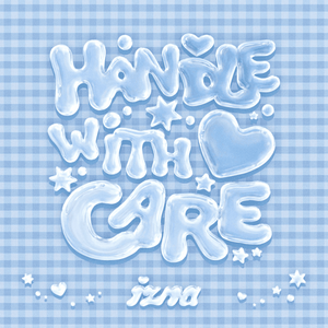 profile image izna - HANDLE WITH CARE (zip 2026) {Rar Album ~Download} ++Mp3