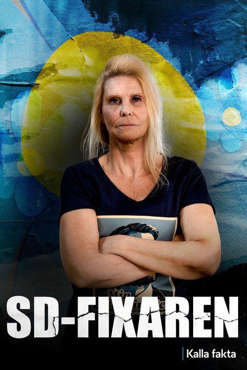 profile image Titta på Kalla fakta: SD-fixaren EP.3 (Avsnitt 3) svenska undertexter