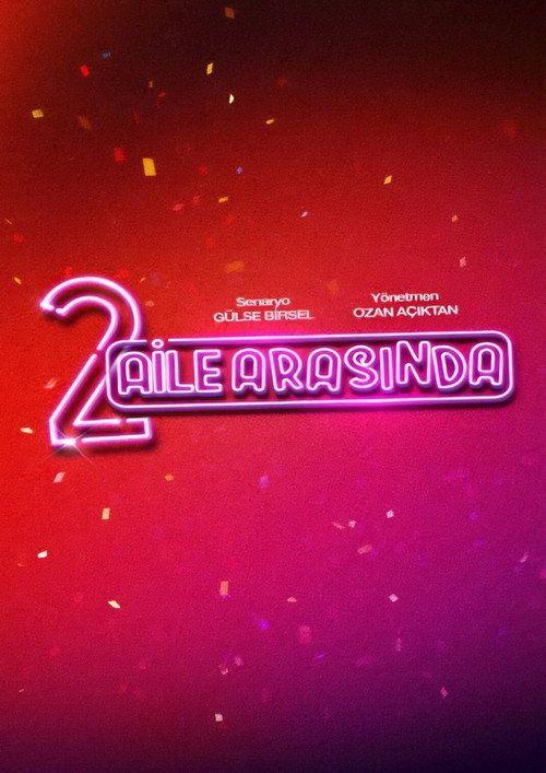 profile image İzle Film 2 Aile Arasında 【2026】 Türkçe Altyazılı Online
