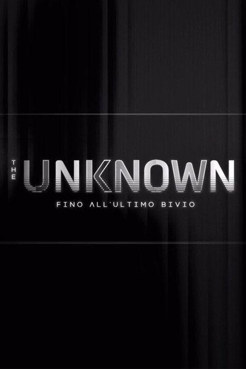 profile image Streaming The Unknown - Fino all’ultimo bivio EP.5 (Episodio 5) sub ita gratuito