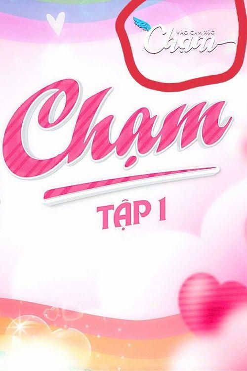profile image Xem CHẠM EP.12 (Tập 12) vietsub online
