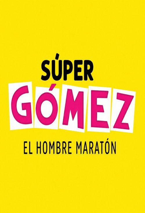 profile image Ver Súper Gómez El hombre Maratón EP.4 (Episodio 4) con subtítulos en español