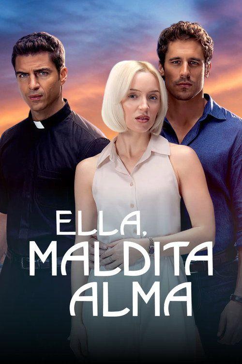 profile image Ver serie Ella, maldita alma EP.9 (Episodio 9) online español