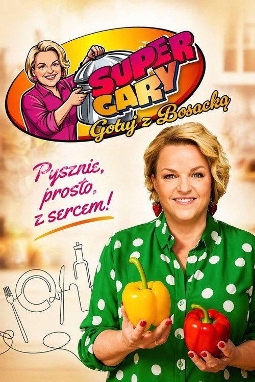 profile image Streamuj Super Gary. Gotuj z Bosacką EP.1 (Odcinek 1) z napisami pl