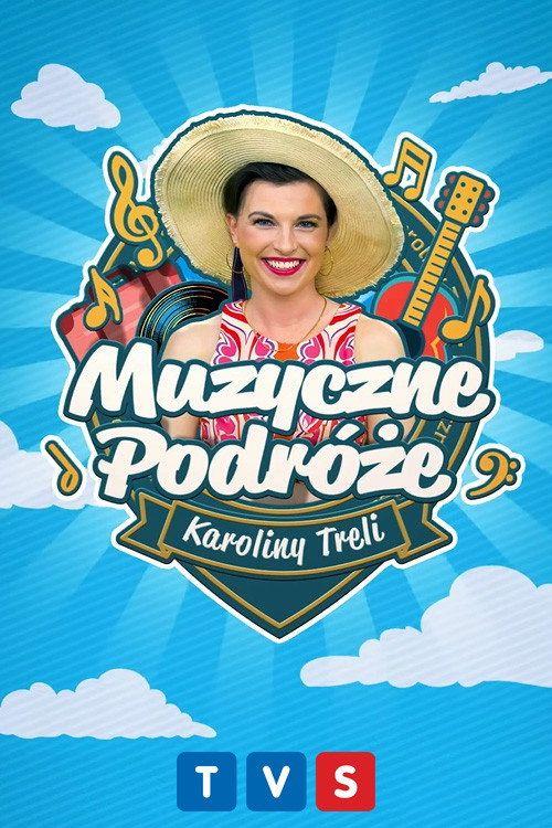 profile image Streamuj Muzyczne podróże Karoliny Treli EP.1 (Odcinek 1) z napisami pl