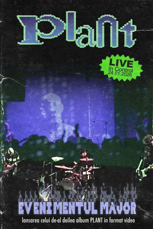 profile image Uită-te la Film PLANT - EVENIMENTUL MAJOR Live in Control 【2026】 Subtitrat în Română