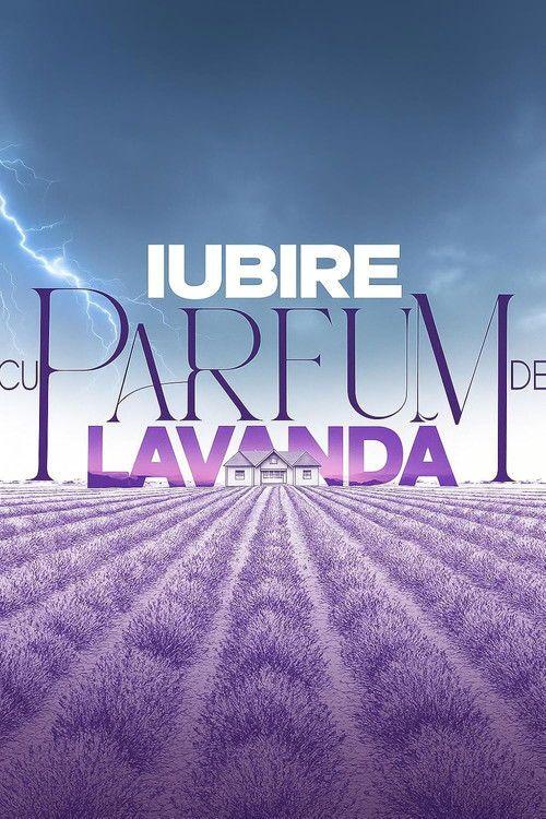 profile image Uită Iubire cu parfum de lavandă S2 EP.22 (Sezon 2 Episodiu 22) subtitrat în română