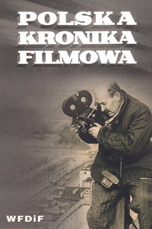 profile image Oglądaj Polska Kronika Filmowa EP.1 (Odcinek 1) z napisami pl online