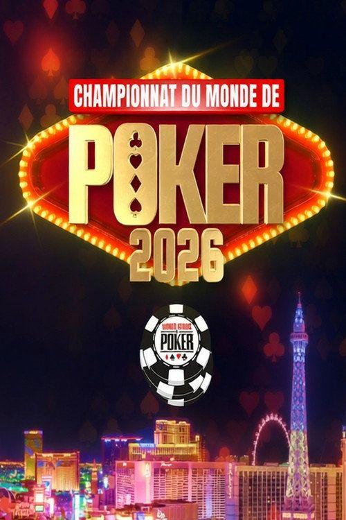 profile image Voir Championnat du monde de poker 2026 EP.6 (Épisode 6) en streaming vostfr