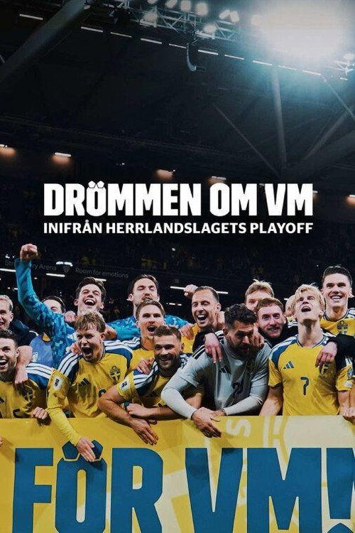 profile image Titta på Film Drömmen om VM – inifrån herrlandslagets playoff 《2026》 Svenska Undertexter