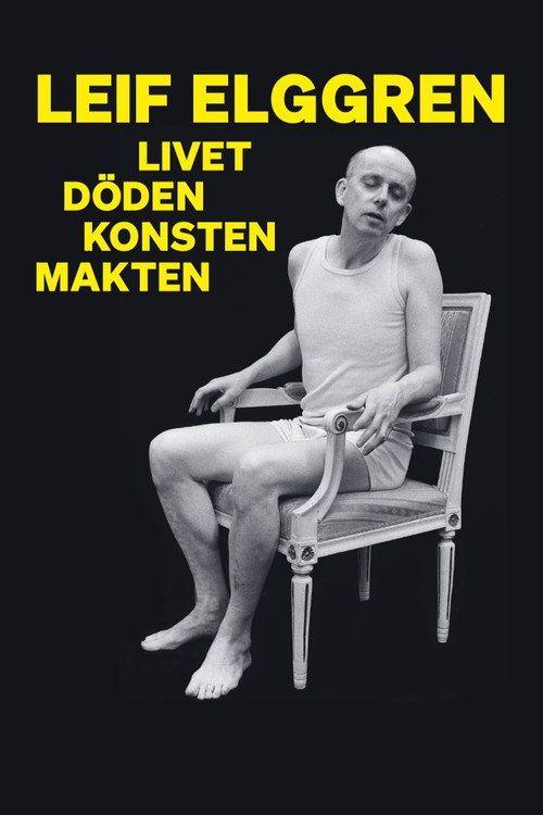 profile image Streama Film Leif Elggren – livet, döden, konsten, makten 《2026》 med Svenska Undertexter