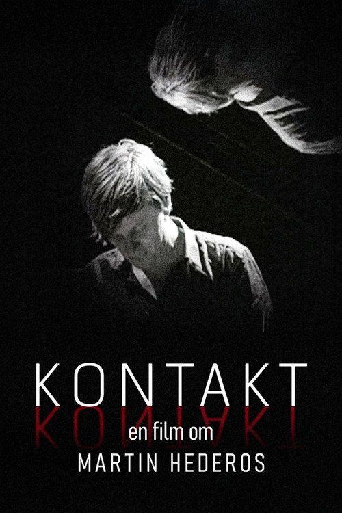 profile image Streama Film Kontakt - En film om Martin Hederos (2026) med Svenska Undertexter