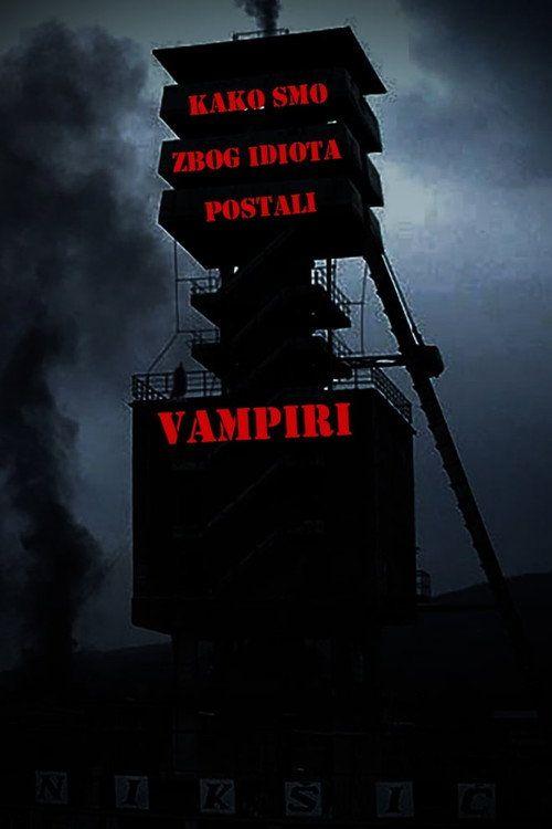 profile image Стримуј Филм Kako smo zbog idiota postali vampiri 2025 са српским преводом