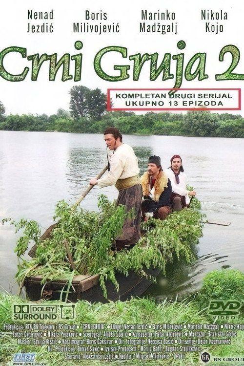 profile image Стримуј Црни Груја S2 EP.15 (Сезона 2 Епизода 15) са српским преводом бесплатно | Crni Gruja 2005