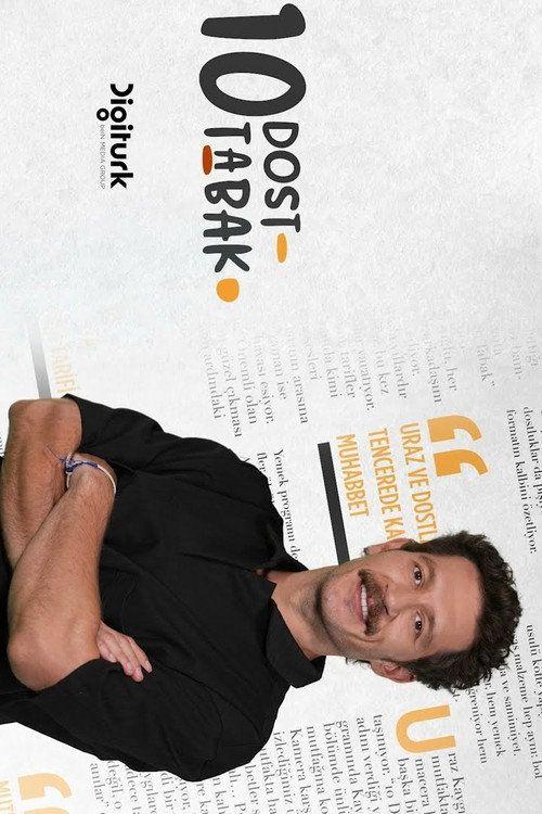 profile image Akış 10 Dost 10 Tabak EP.10 (Bölüm 10) türkçe altyazı ücretsiz