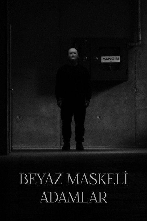 profile image İzle Film Beyaz Maskeli Adamlar (2026) Türkçe Altyazılı Online