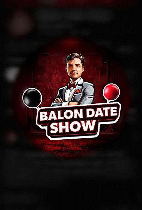 profile image İzle Balon Date Show EP.36 (Bölüm 36) türkçe altyazılı online