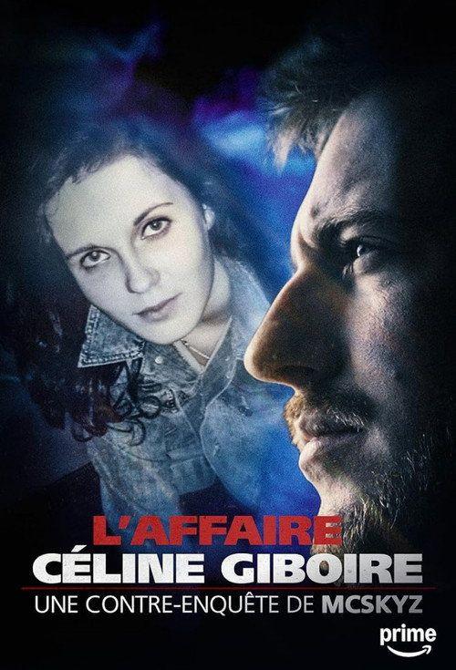 profile image Voir L'Affaire Céline Giboire - une contre-enquête de McSkyz EP.3 (Épisode 3) en streaming vostfr