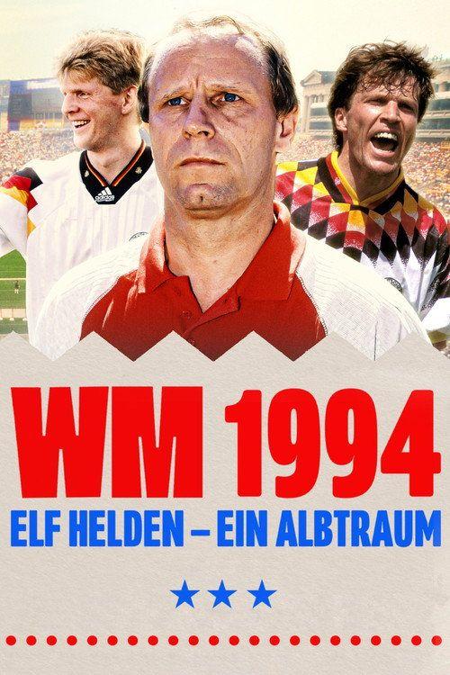 profile image Schau WM 1994 - Elf Helden, ein Albtraum EP.4 (Episode 4) mit deutschen untertiteln online