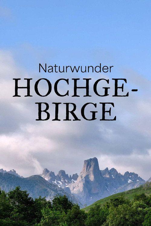 profile image Schau Naturwunder Hochgebirge EP.4 (Episode 4) mit deutschen untertiteln online