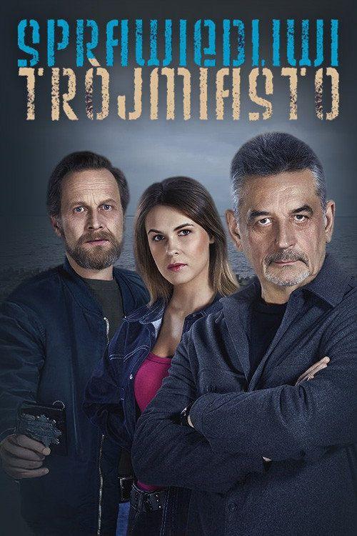 profile image Streamuj Sprawiedliwi. Trójmiasto S4 EP.8-10 (Sezon 4 Odcinek 8-10) z napisami pl