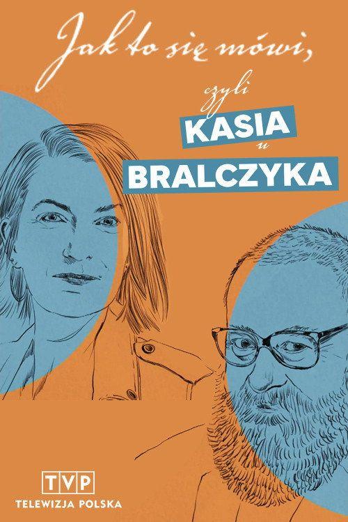 profile image Oglądaj Jak to się mówi, czyli Kasia u Bralczyka EP.6 (Odcinek 6) z napisami pl online