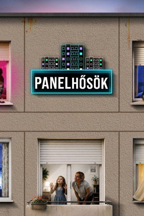 profile image Nézd Panelhősök EP.1-3 (Epizód 1-3) magyar felirattal online