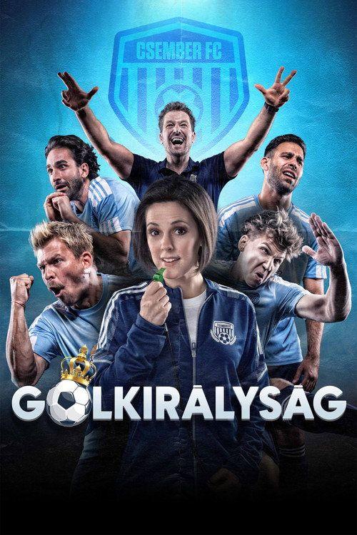 profile image Nézd Gólkirályság S3 EP.10 (Évad 3 Epizód 10) magyar felirattal online