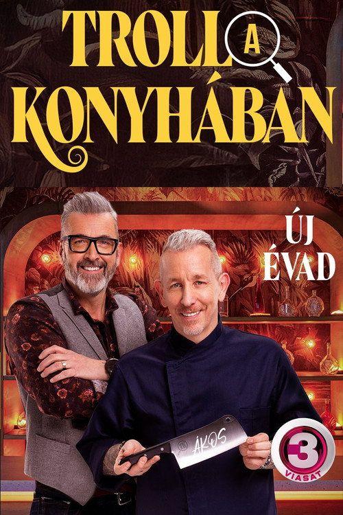 profile image Nézd Troll a konyhában S2 EP.30 (Évad 2 Epizód 30) magyar felirattal online