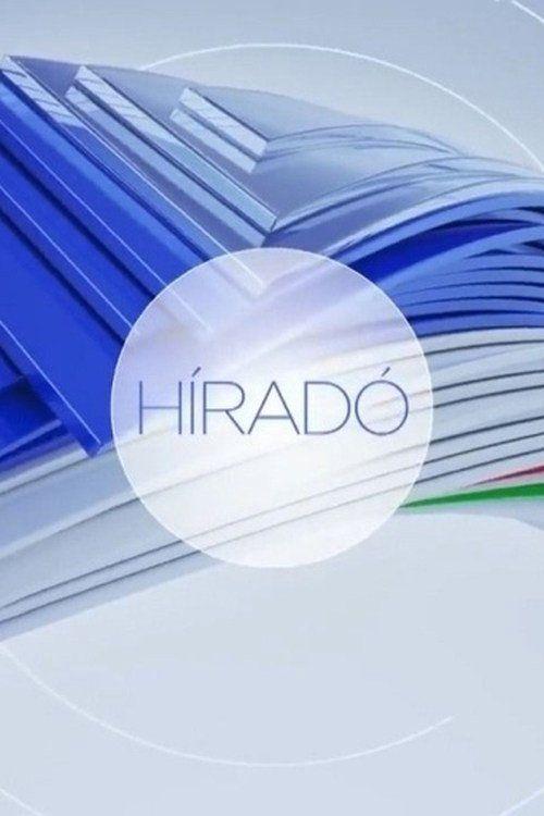 profile image Nézd 「Híradó EP.1 (Epizód 1)」 magyar felirattal online