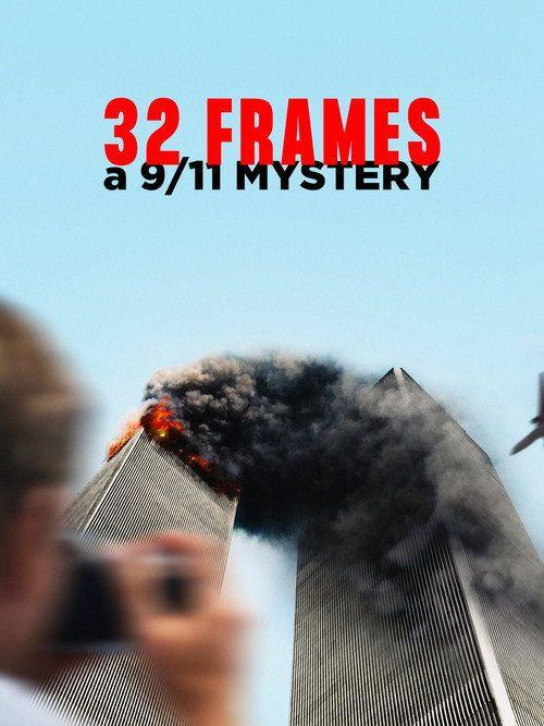 profile image Stream 32 Frames: A 9/11 Mystery (•2026•) Movie English Sub Free