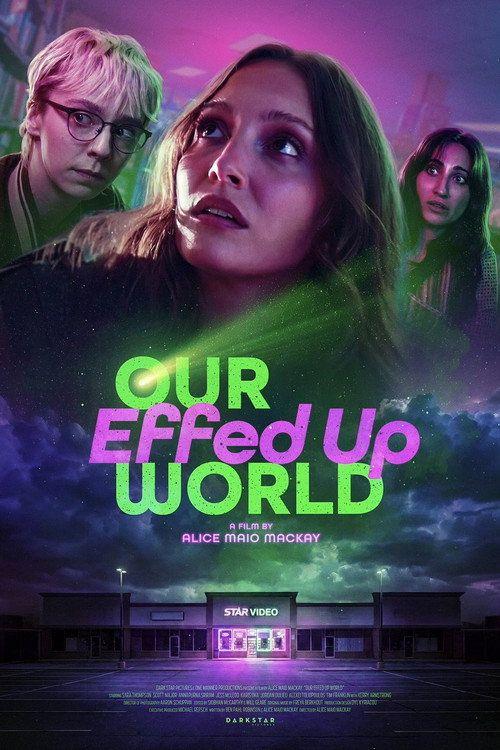 profile image Stream Our Effed Up World [2026] Movie English Sub Free