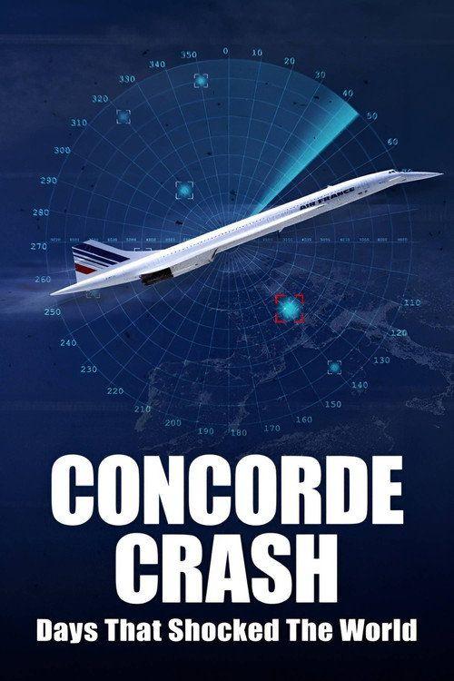 profile image Watch Movie Days that Shocked the World: Concorde Crash 〈2026〉 with English Subtitles Online