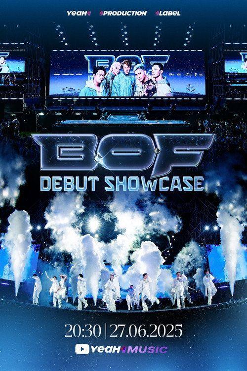 profile image Stream Phim B.O.F DEBUT SHOWCASE [2025] Phụ Đề Việt Trực Tuyến