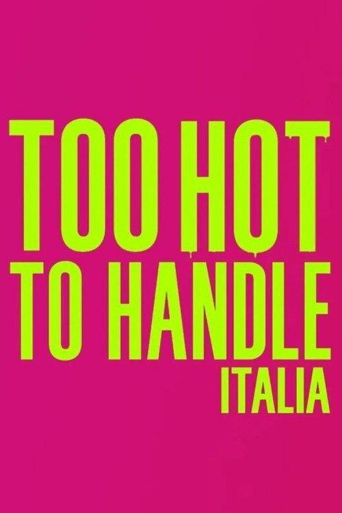 profile image Guarda Too Hot to Handle: Italia EP.8 (Episodio 8) sub ita online