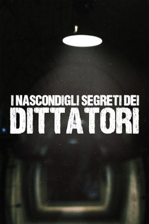 profile image Guarda 『I Nascondigli Segreti Dei Dittatori EP.1 (Episodio 1)』 sub ita online