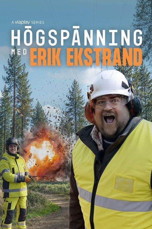 profile image Streama Högspänning med Erik Ekstrand EP.2-4 (Avsnitt 2-4) med svenska undertexter