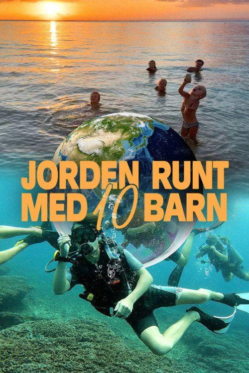 profile image Streama Jorden runt med tio barn EP.9-10 (Avsnitt 9-10) med svenska undertexter
