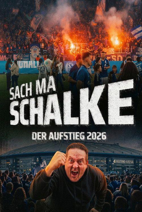 profile image Schau Sach ma Schalke - Der Aufstieg 2026 EP.1 (Episode 1) mit deutschen untertiteln online
