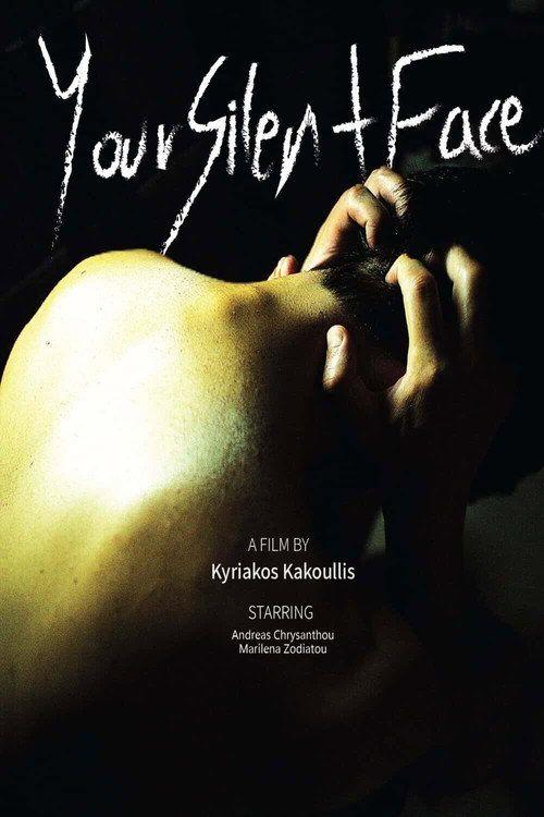 profile image Παρακολούθησε ταινία Your Silent Face [2026] με ελληνικούς υπότιτλους