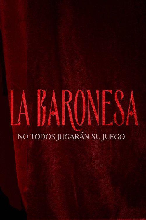 profile image Ver serie La Baronesa EP.34 (Episodio 34) online español