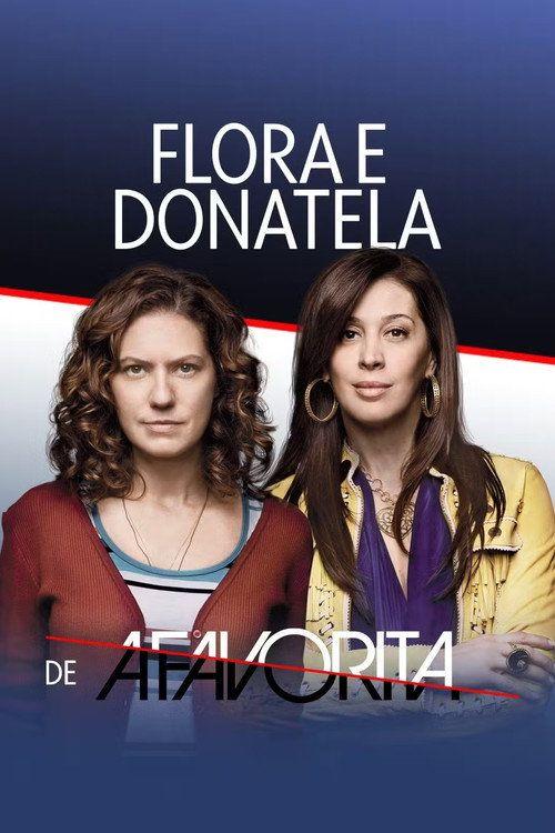 profile image Ver Flora e Donatela de A Favorita EP.50 (Episódio 50) online legenda pt