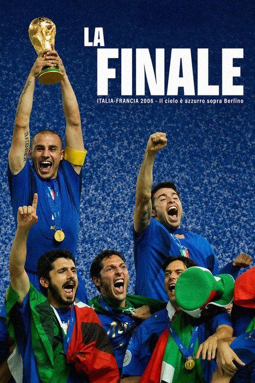 profile image Streaming Film 『La Finale - Italia Francia 2006 - Il cielo è azzurro sopra Berlino』 【2026】 Sub Ita