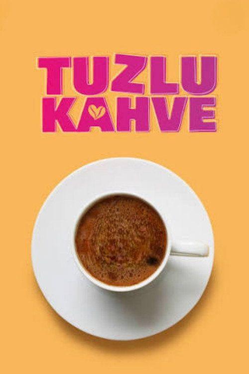 profile image İzle Tuzlu Kahve EP.9-11 (Bölüm 9-11) türkçe altyazılı online