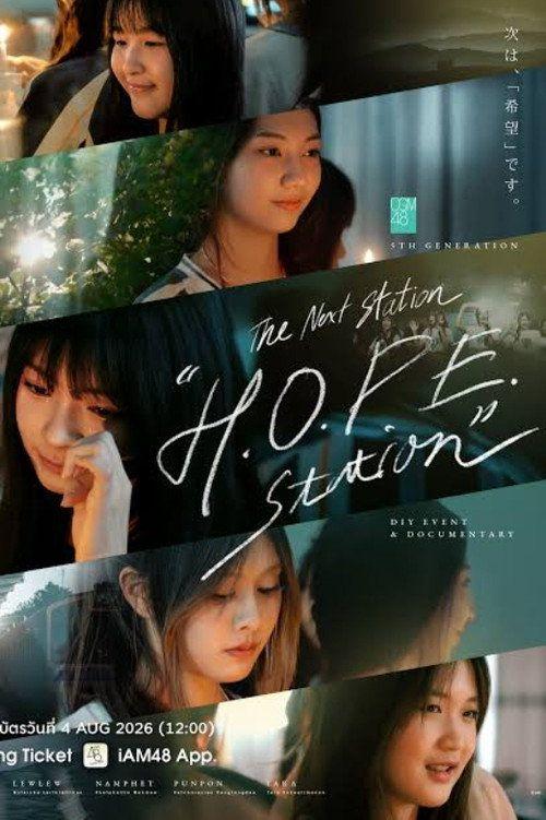 profile image ดูหนัง The Next Station : "H.O.P.E Station” Documentary of CGM48 5th Generation / CGM48 (•2026•) ซับไทย ออนไลน์