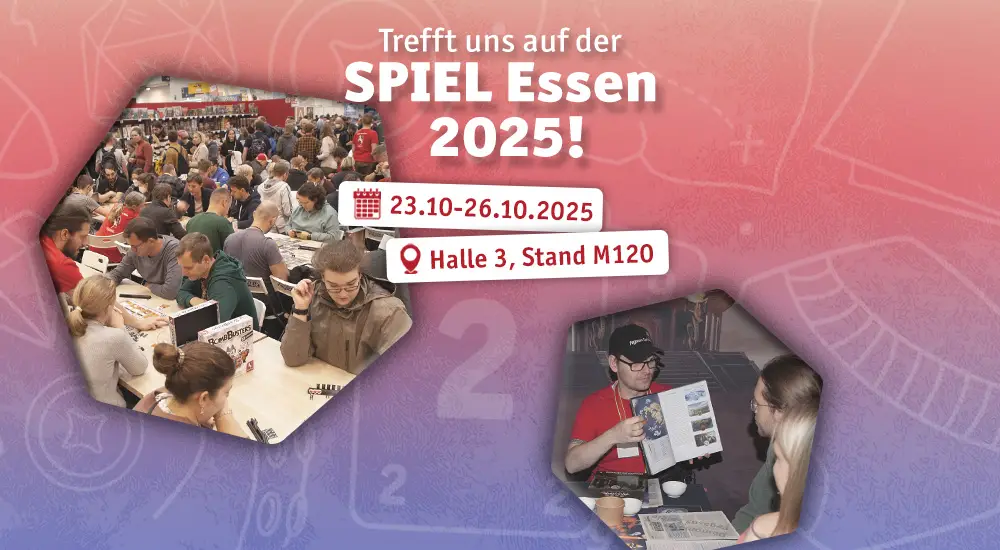 Trefft uns auf der SPIEL Essen 2025 Halle 3 Stand M120