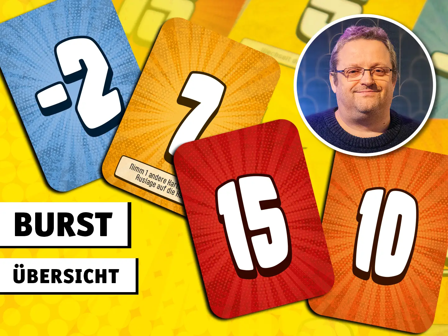 Burst Übersicht; Spielkarten des Kartenspiels Burst und Foto eines Mannes