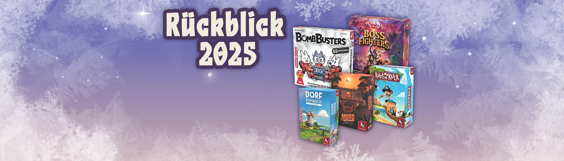 Produktbilder der Brettspiele Boss Fighters QR, Bomb Busters, Käpt'n Kuck, Dorfromantik - Leichtes Gepäck und Deadly Dinner - Mord im Vorzelt